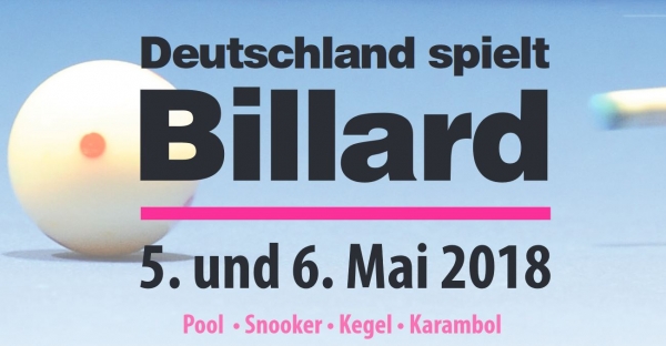 Deutschland spielt Billard 2018 - macht mit, es lohnt sich!